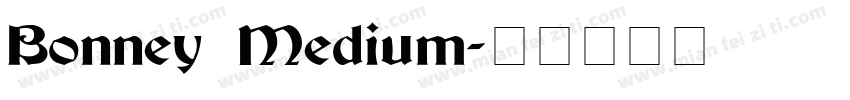 Bonney Medium字体转换